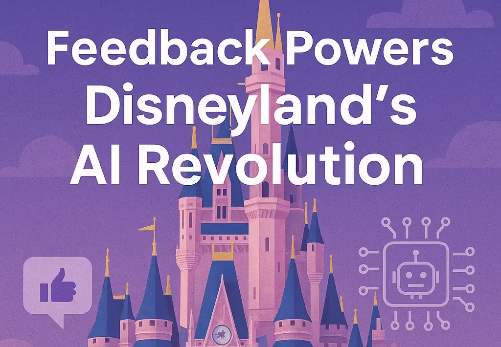 Guest Feedback Powers Disneyland’s AI