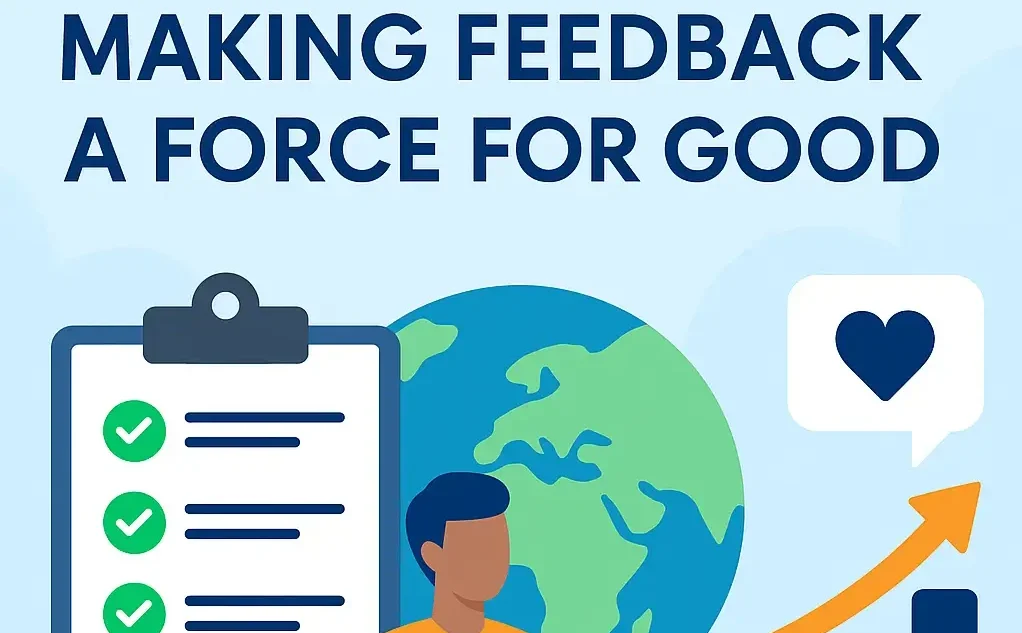 Making Feedback A Force For Good