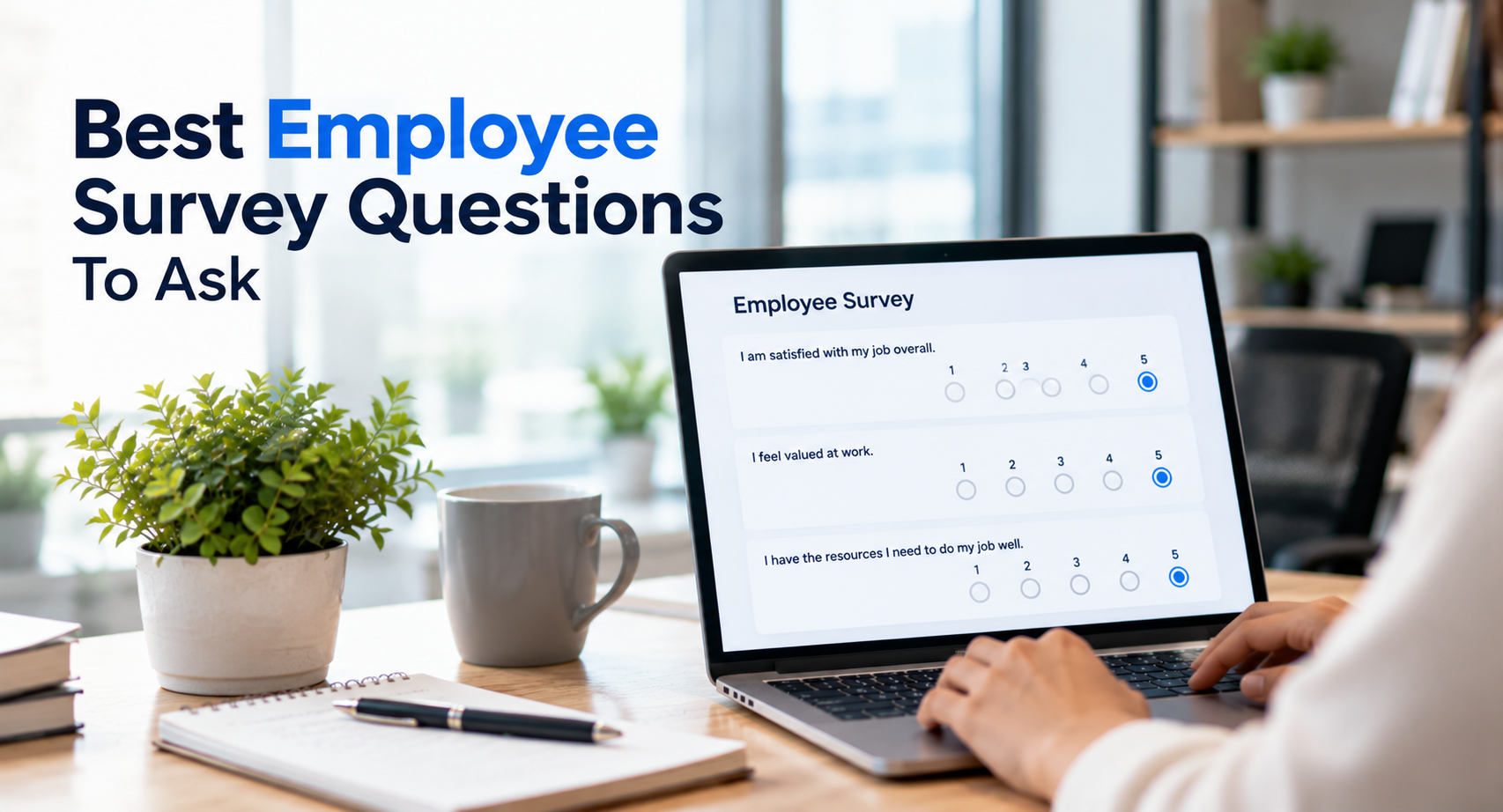 Best Employee Survey Questions To Ask